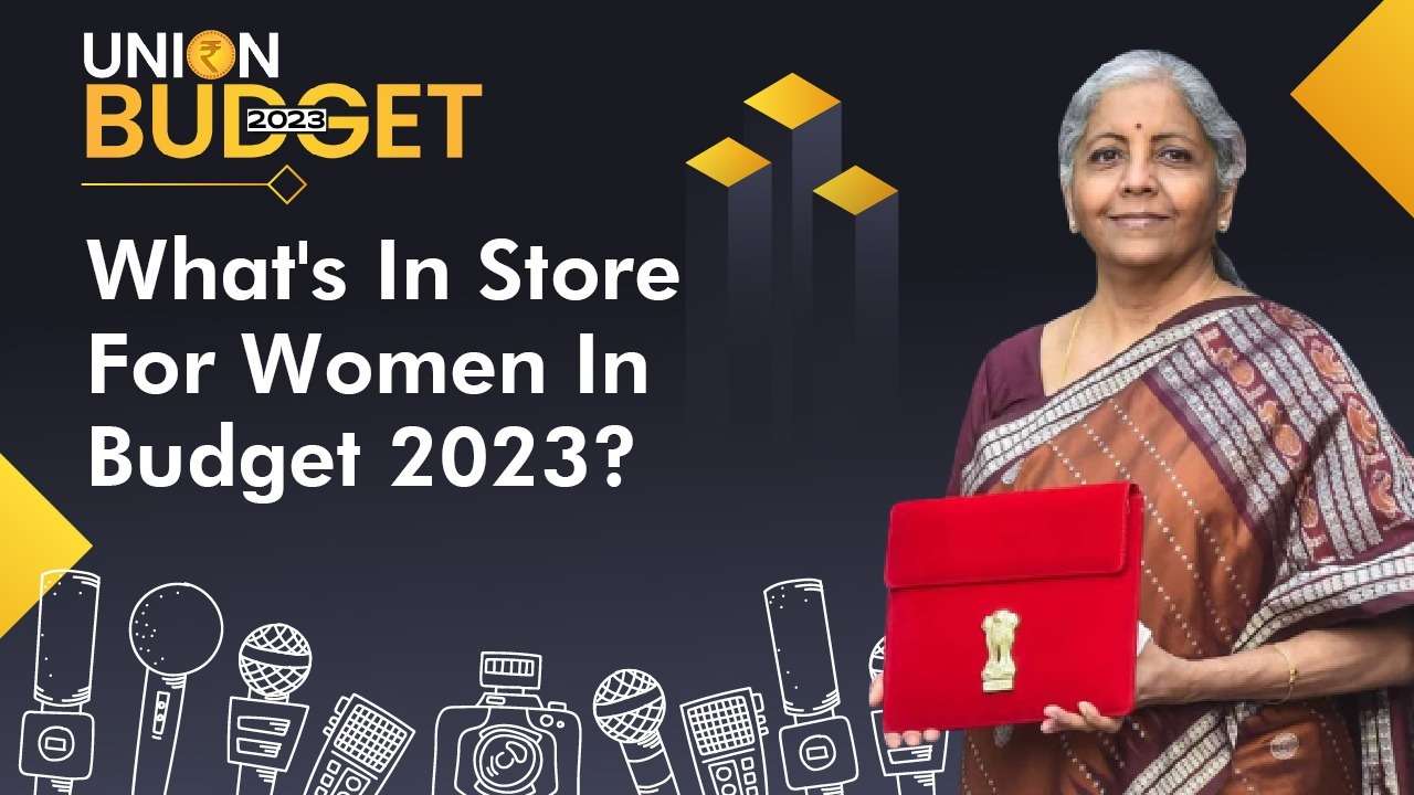 Budget 2023 Government Announces Various Schemes For Women Aims To