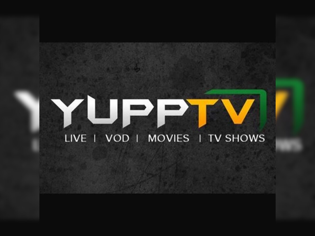 YuppTV launches service in India, aims to raise $50 million