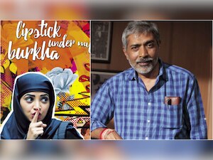 Lipstick Under My Burkha censorship row: Prakash Jha BREAKS SILENCE on the issue!