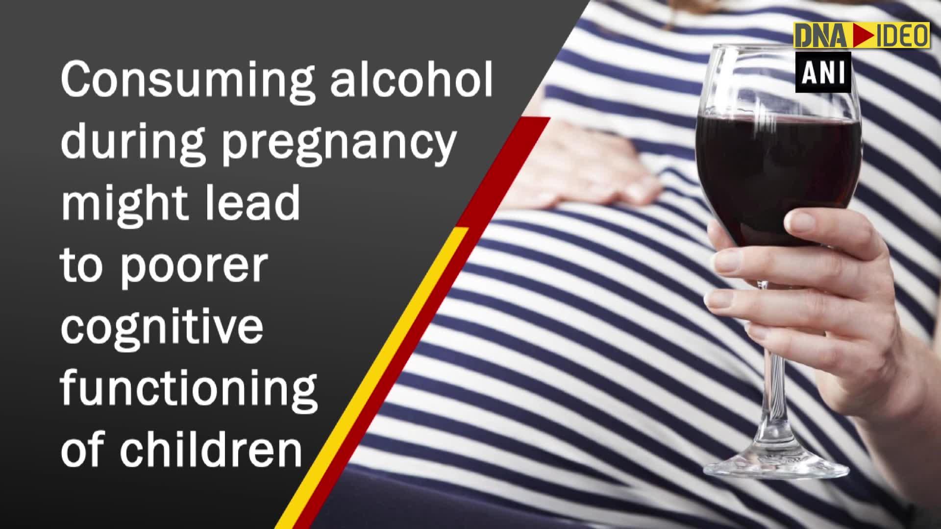 Alcohol Consumption During Pregnancy Leads To Poor Cognitive Function