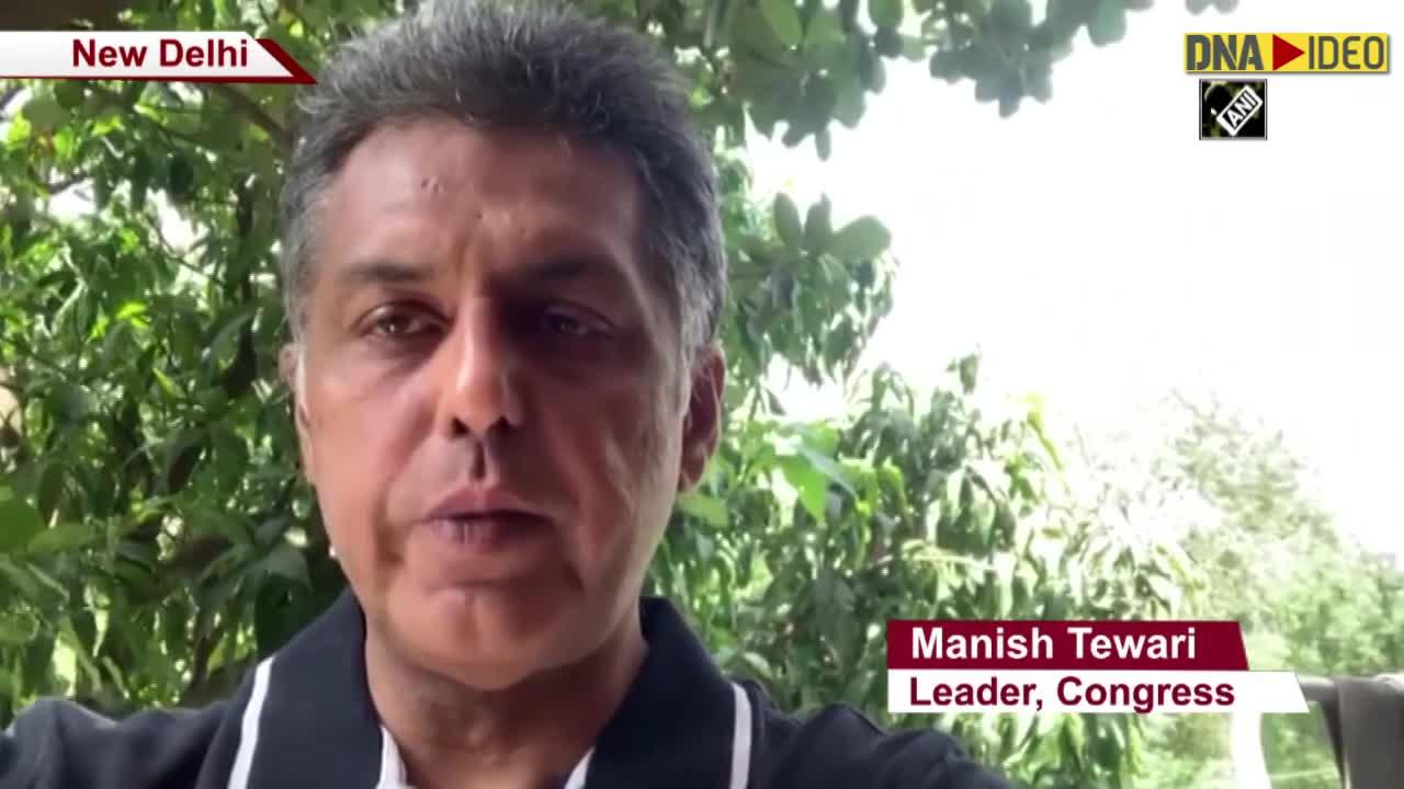COVID-19: We've wiped out Rs 18 lakh crore from Indian economy in last 50 days, says Manish Tewari - DNA India