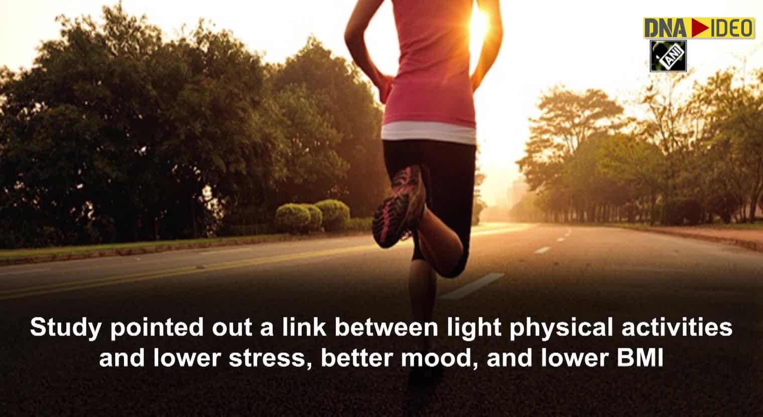 Here's how light physical activities can help improve mental health