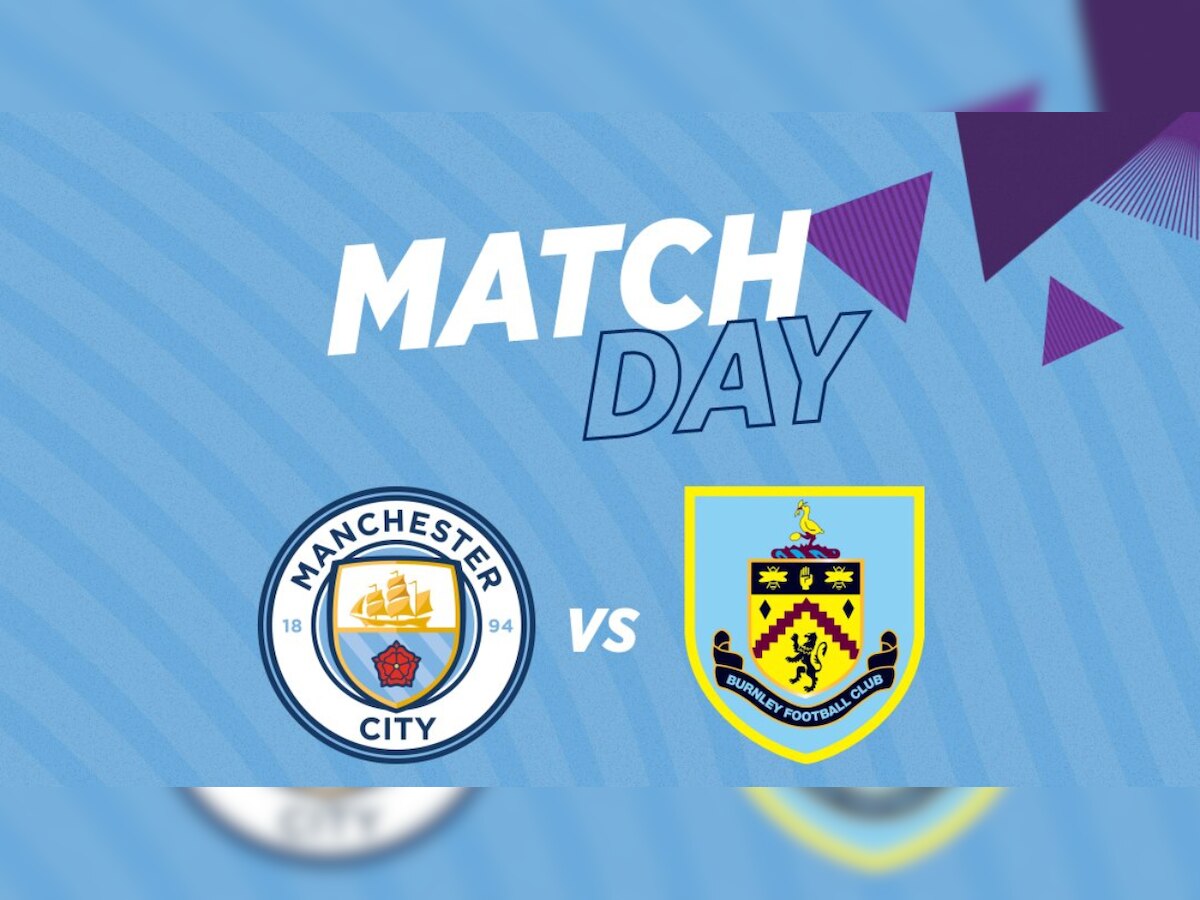 Manchester City vs Burnley, Premier League: Live streaming, Dream11, teams, time in India & where to watch