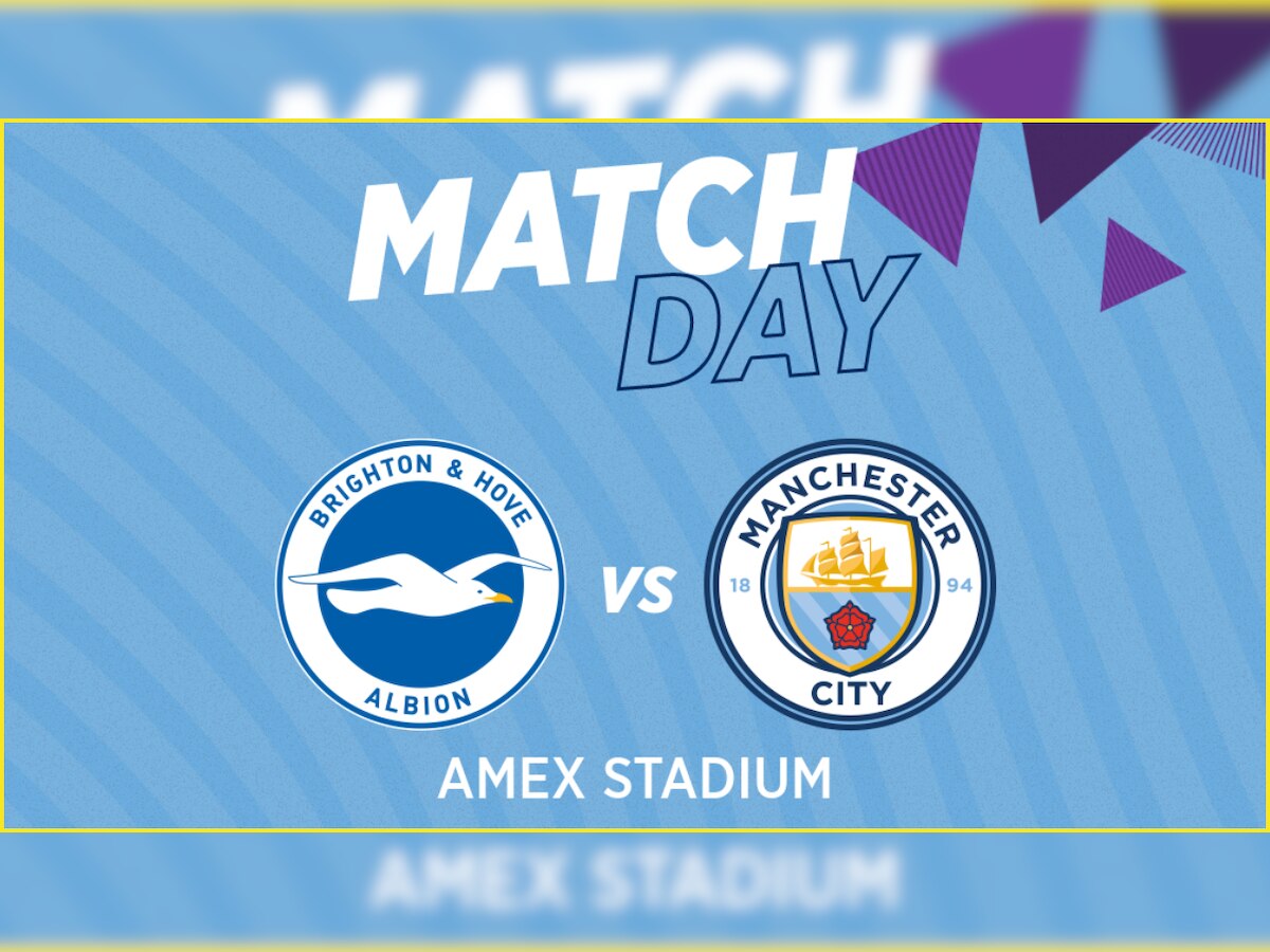 Brighton vs Man City, Premier League: Live streaming, BHA v MCI Dream11, time in India (IST) & where to watch on TV