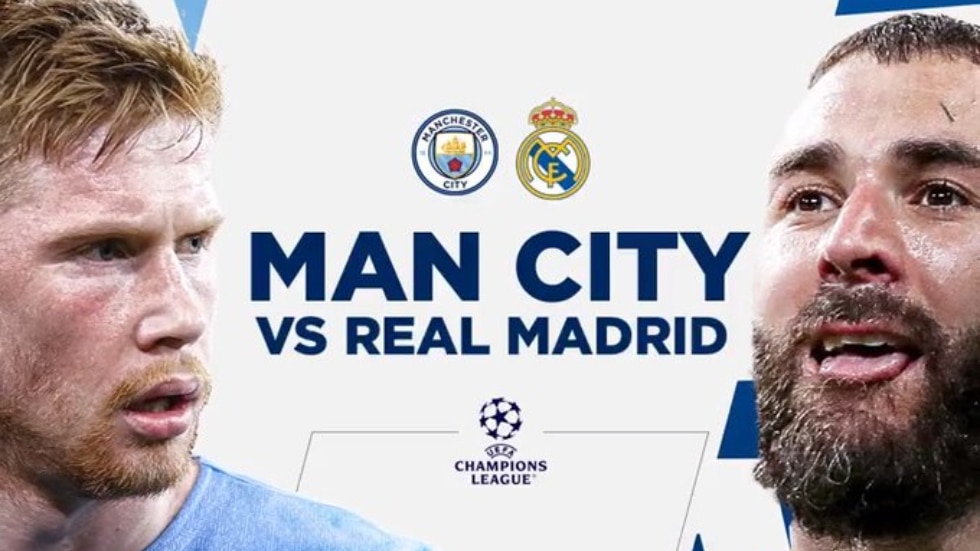 Manchester City vs Real Madrid, UEFA Champions League Live streaming, MCI vs RMA dream11, where to watch