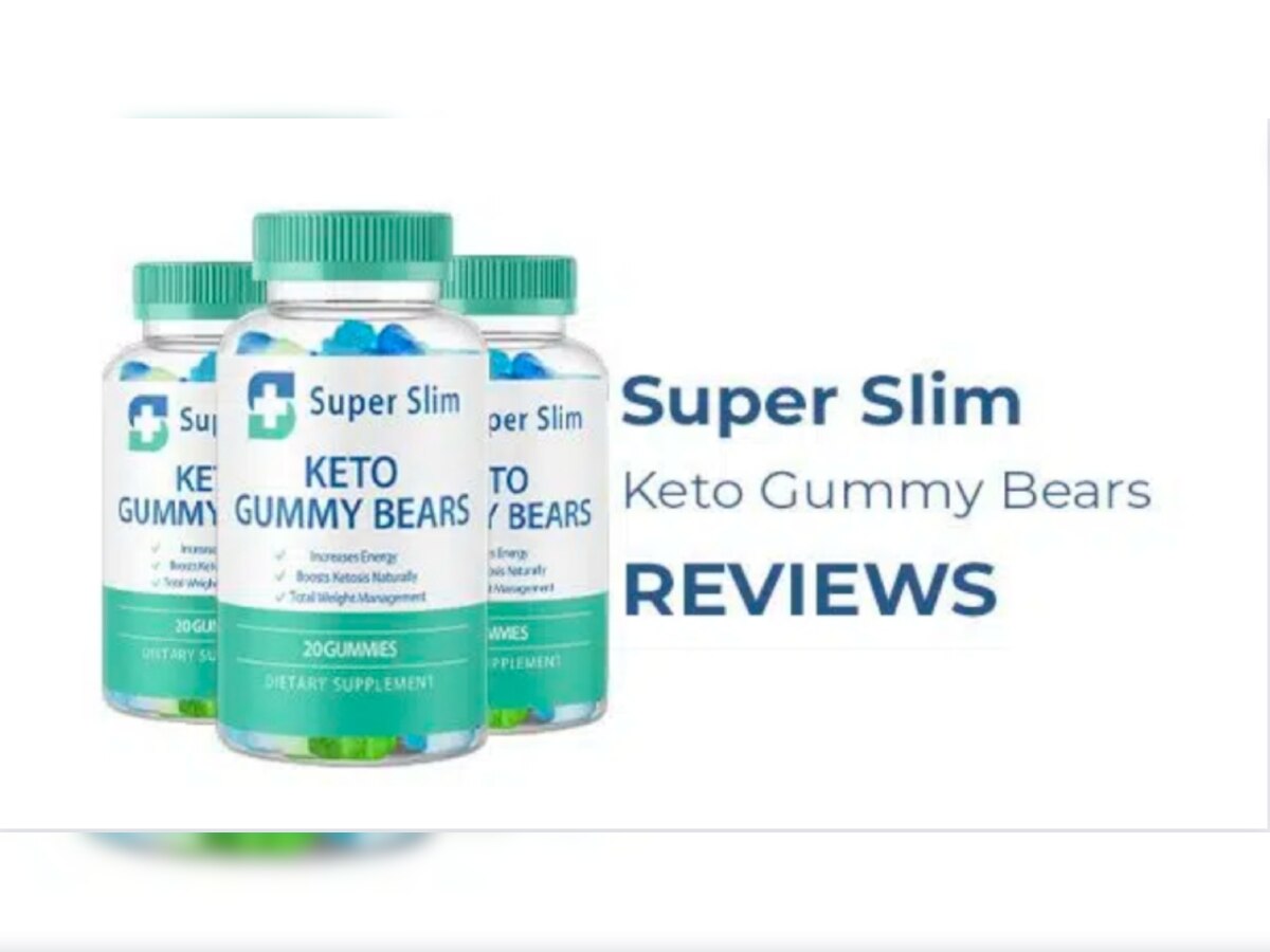 Super Slim Keto Gummy Bears Reviews: Benefits, ingredients and more | Read Before Buying