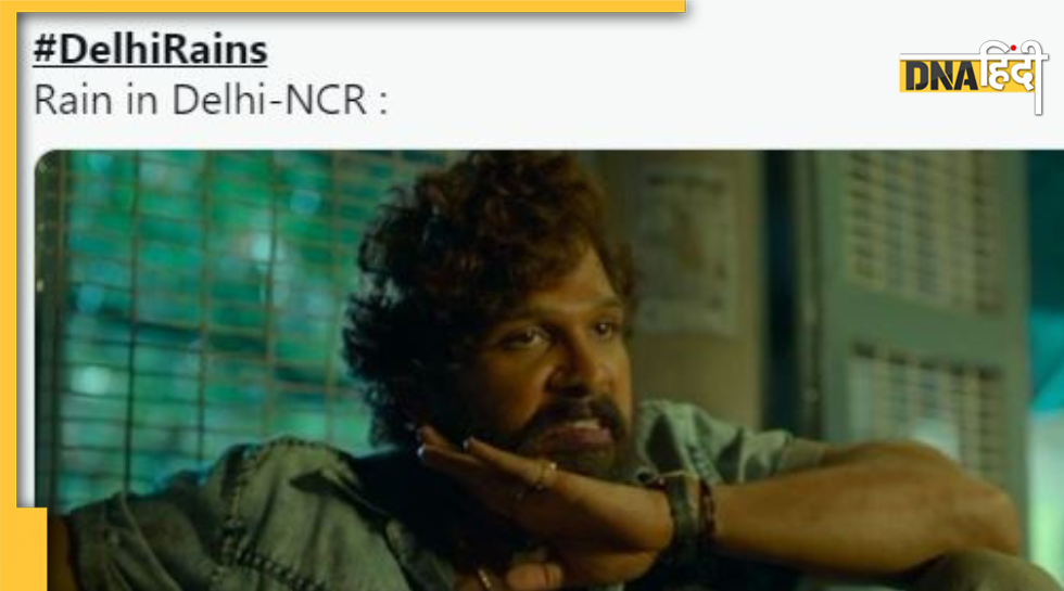 Delhi-NCR की बारिश ने ला दी Memes की बाढ़, Pushpa स्टाइल में यूजर्स ...