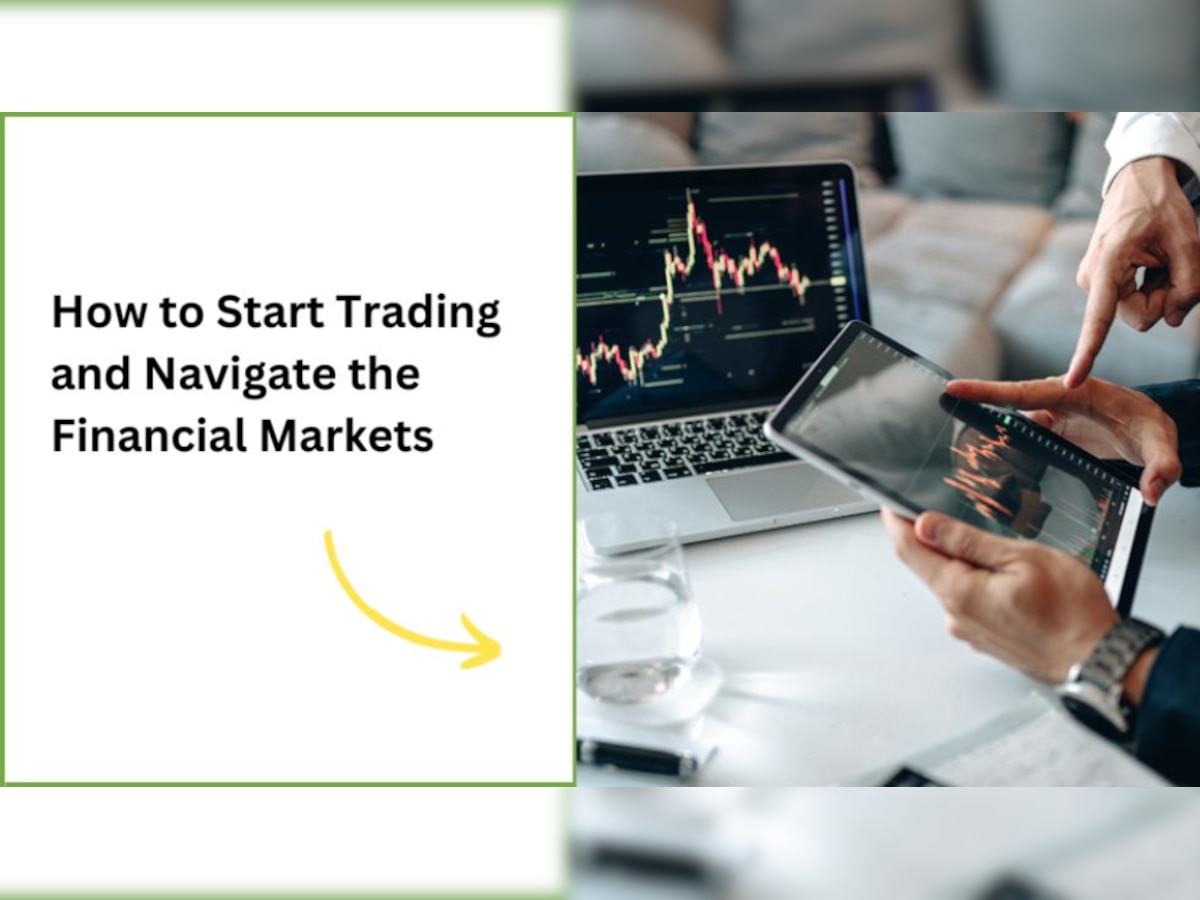 A Comprehensive Guide: How to Start Trading and Navigate the Financial Markets