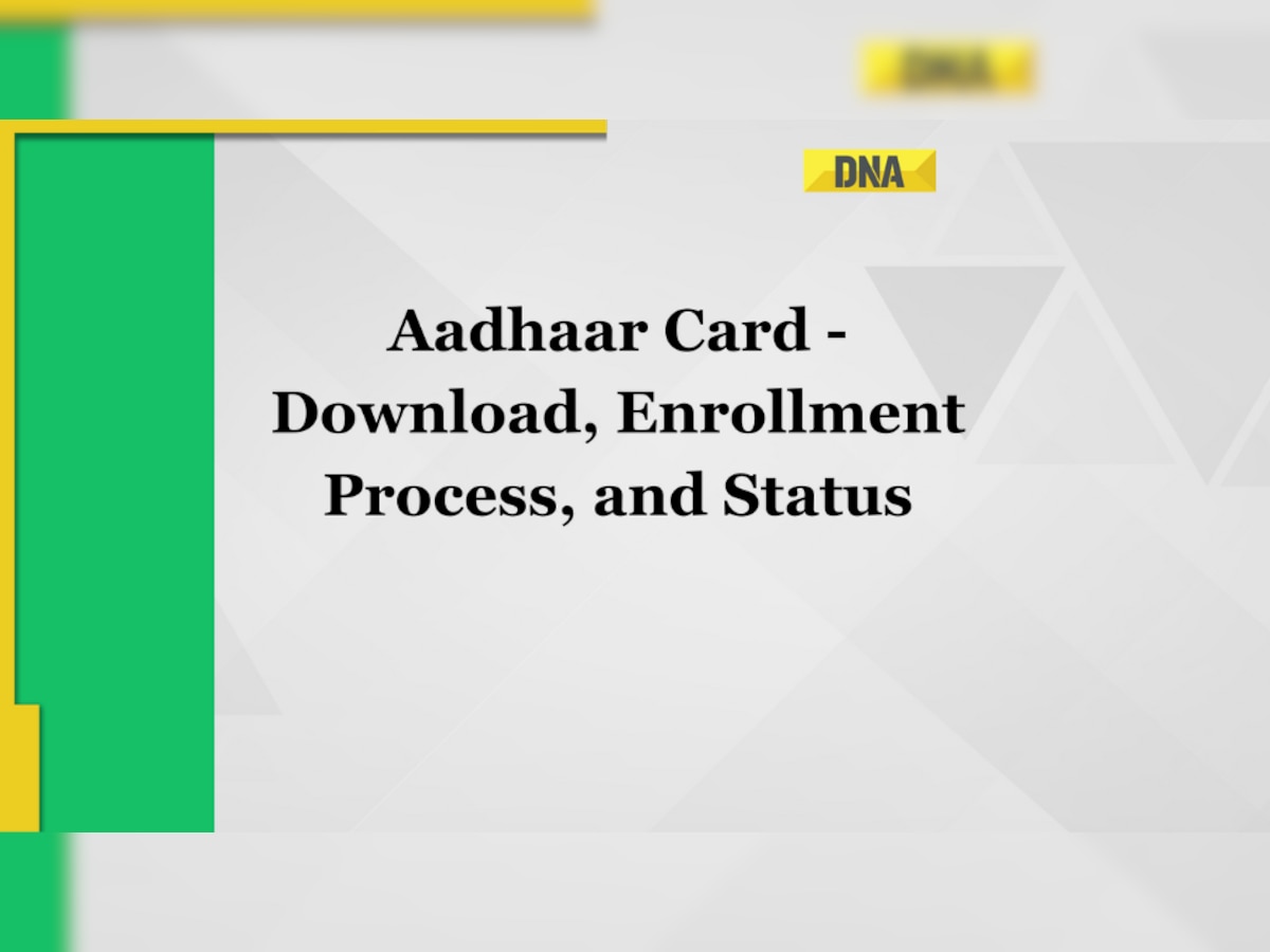 Aadhaar Card: Download, Enrollment Process, and Status