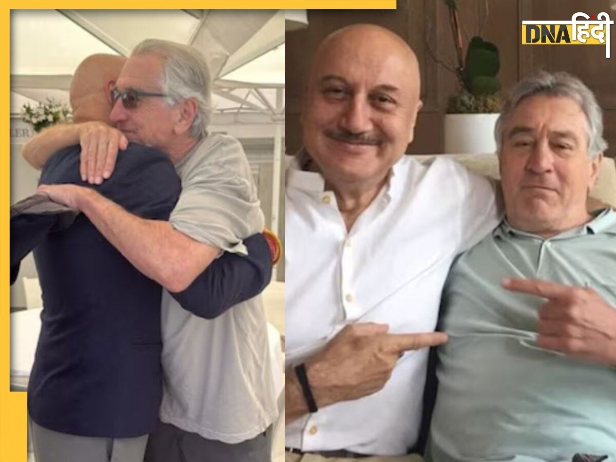 Anupam Kher-Robert De Niro की दोस्ती से Cannes में लगे चार चांद, दिलचस्प रहा दो लेजेंड्स का मिलन!