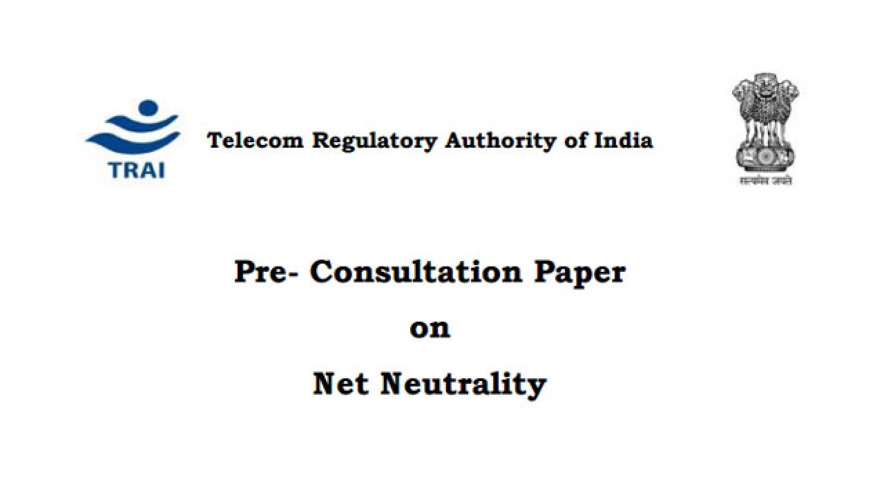 TRAI Invites Public Response In New Pre-consultation Paper On Net ...