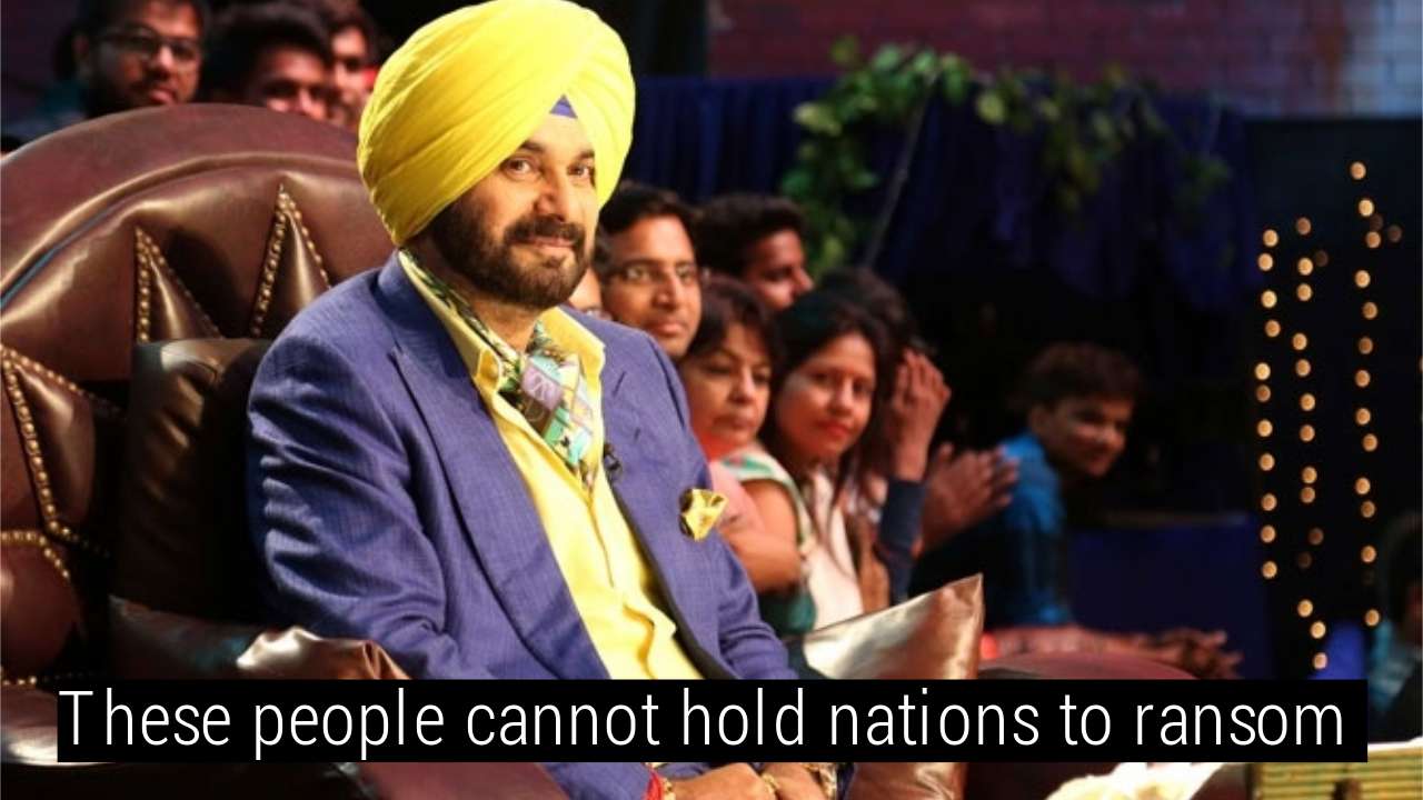 According to Sidhu, India should target terrorist organisations and not nations