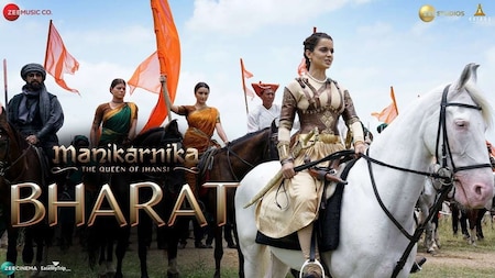 'Bharat' - 'Manikarnika - The Queen Of Jhansi'