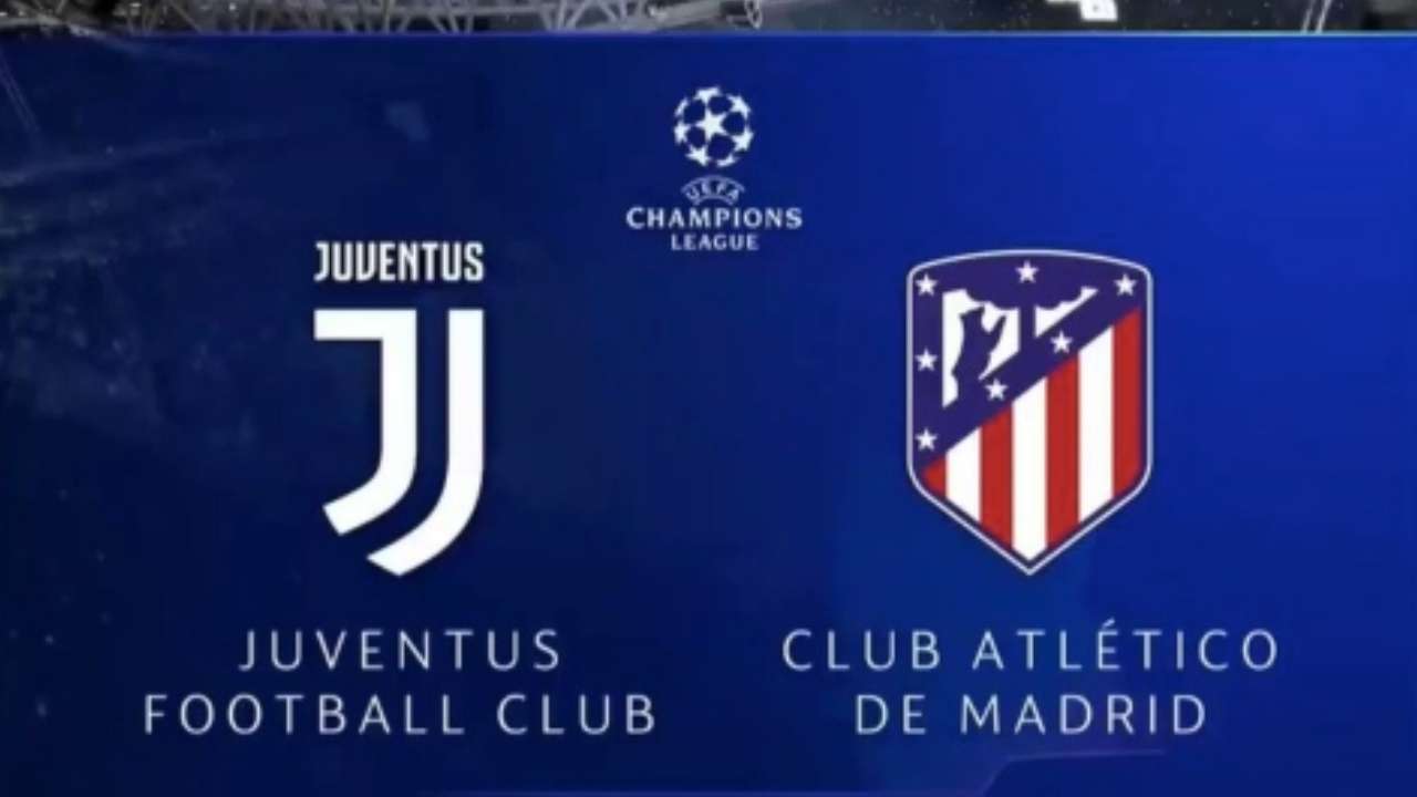 Juventus vs Atletico Madrid, Champions 
