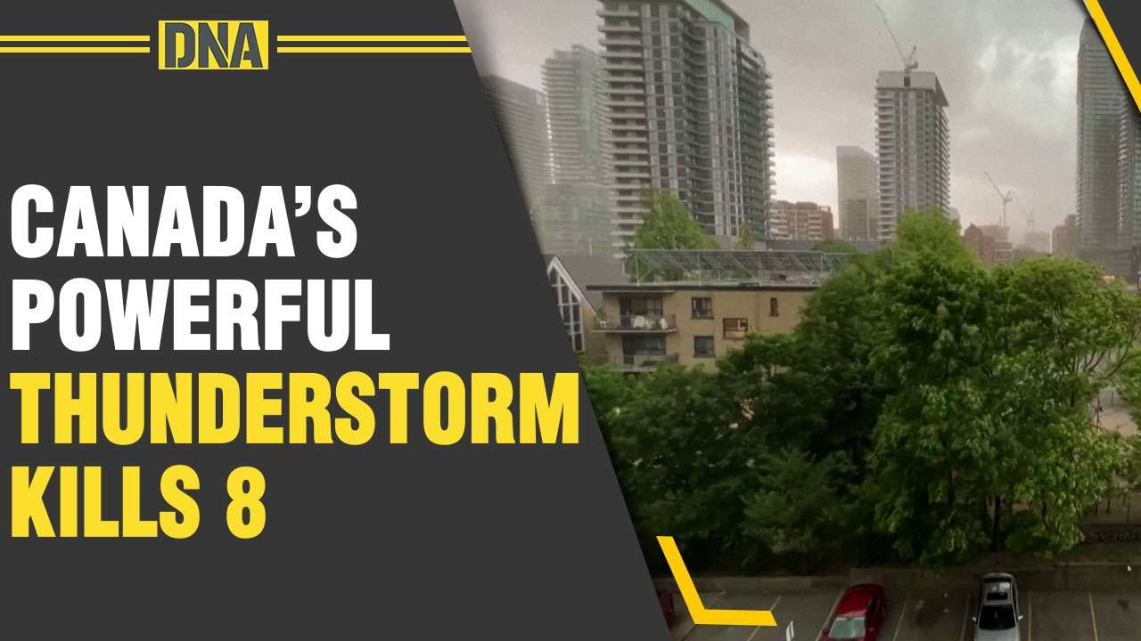 Eight dies as thunderstorms wreak havoc on Canada's Ontario, Toronto 