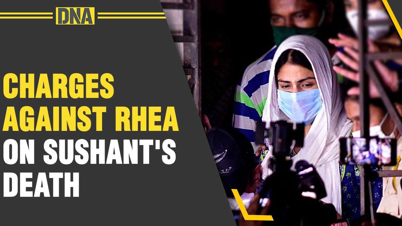 NCB files charges against Rhea Chakraborty in drugs case linked to Sushant Singh Rajput's death 