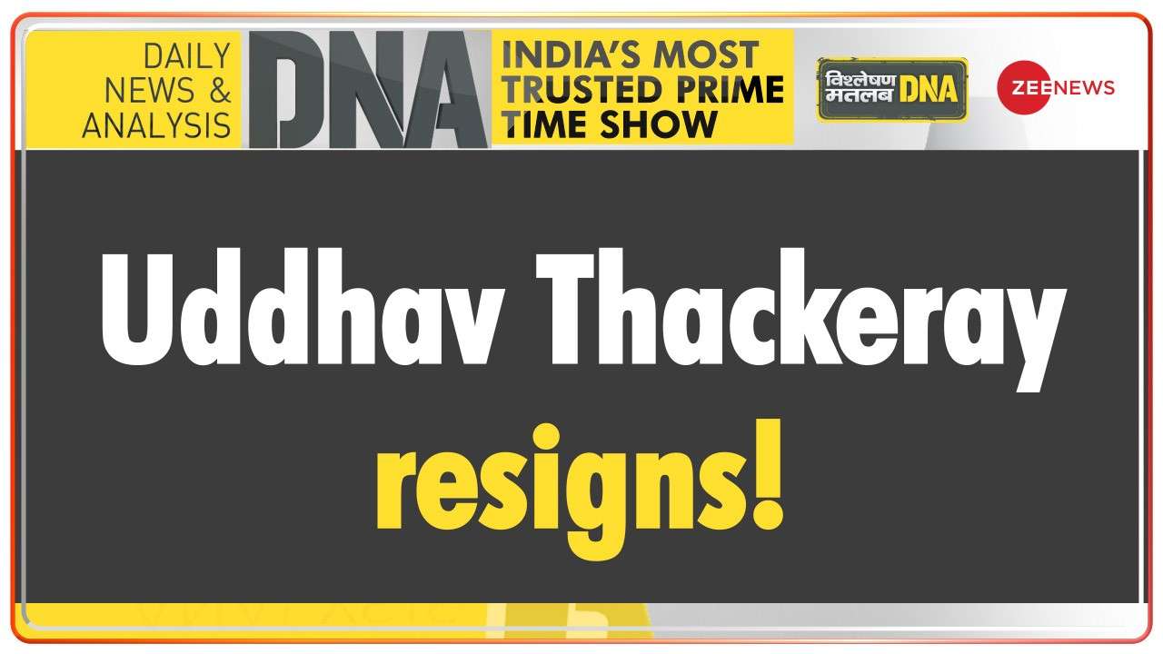 DNA: Uddhav Thackeray resigns as Maharashtra CM