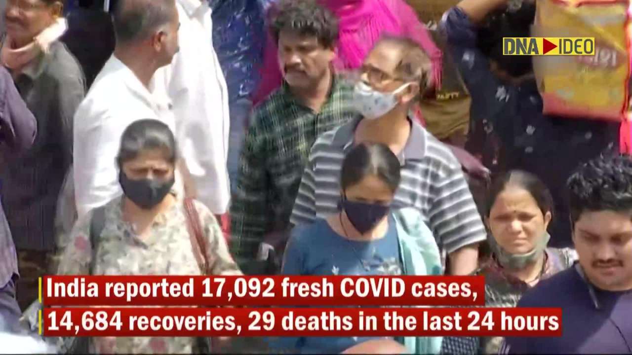 India reports 17,092 new Covid cases, 29 deaths in last 24 hours