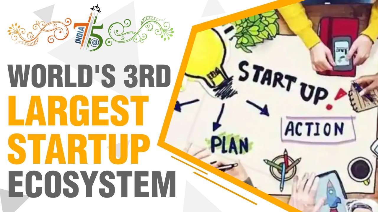 India@75: How India became World's 3rd largest startup ecosystem