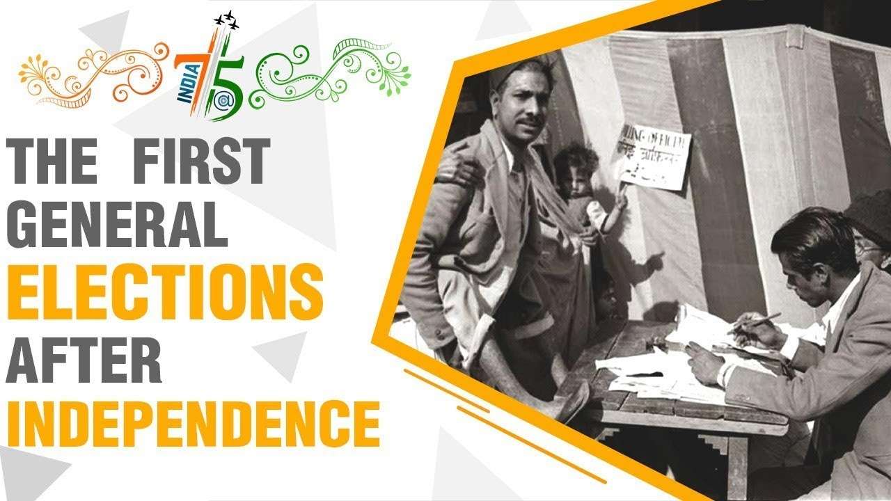 India@75: The first general elections of India after Independence