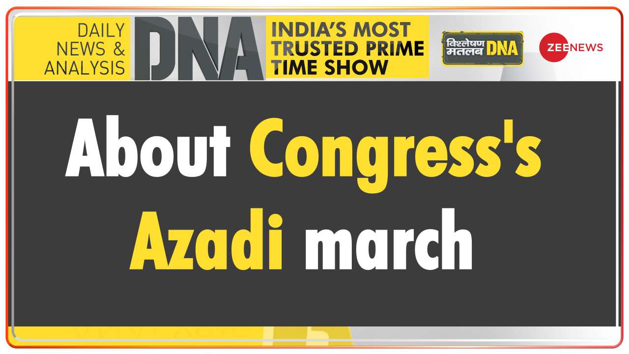 DNA: Rahul Gandhi led an Azadi march on Independence day