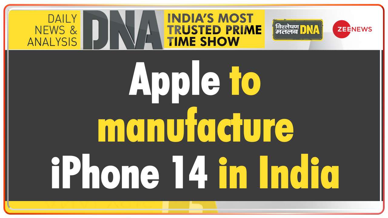 DNA: Apple to manufacture iPhone 14 in India