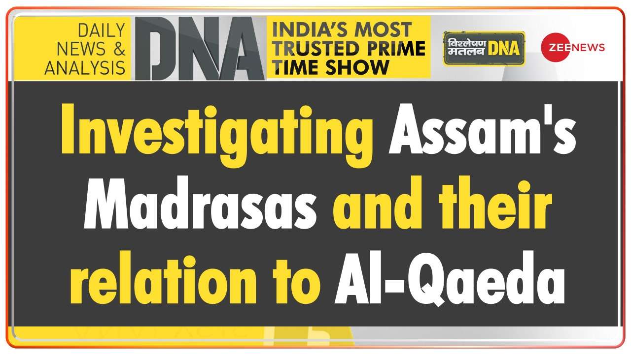 DNA: Investigating Assam's Madrasas and their alleged relation to Al-Qaeda