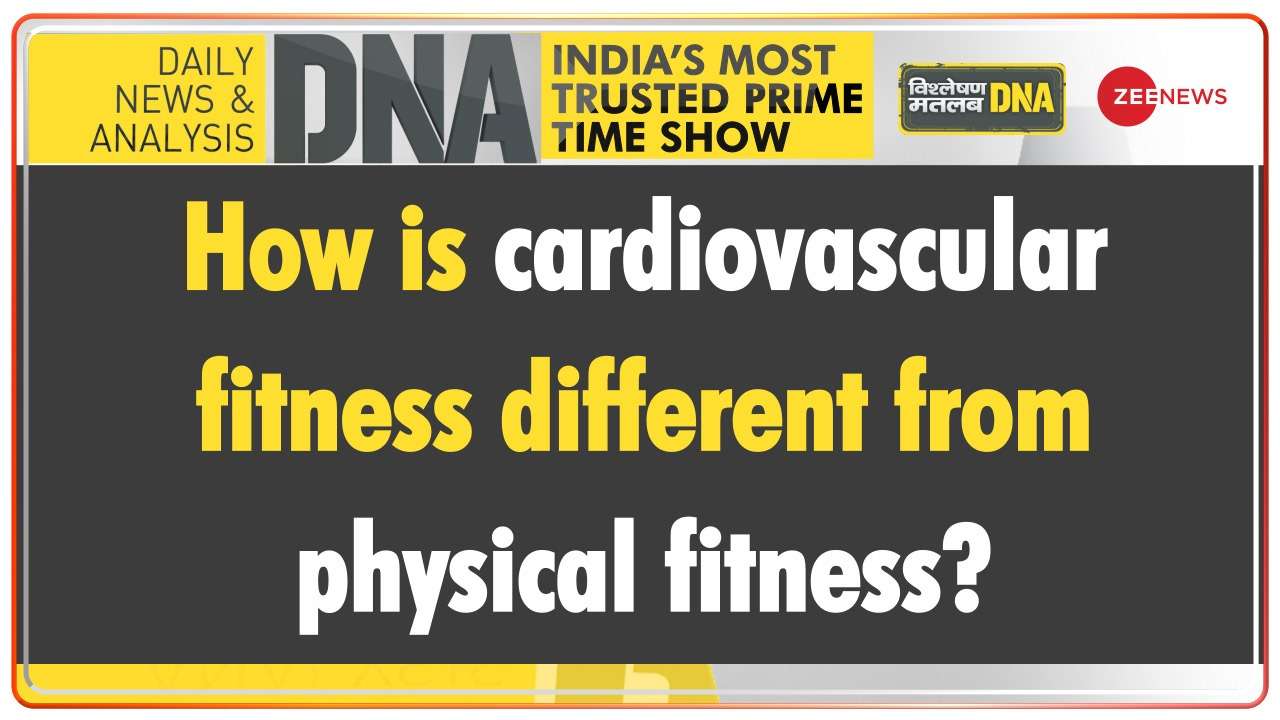 DNA | How is cardiovascular fitness different from physical fitness?