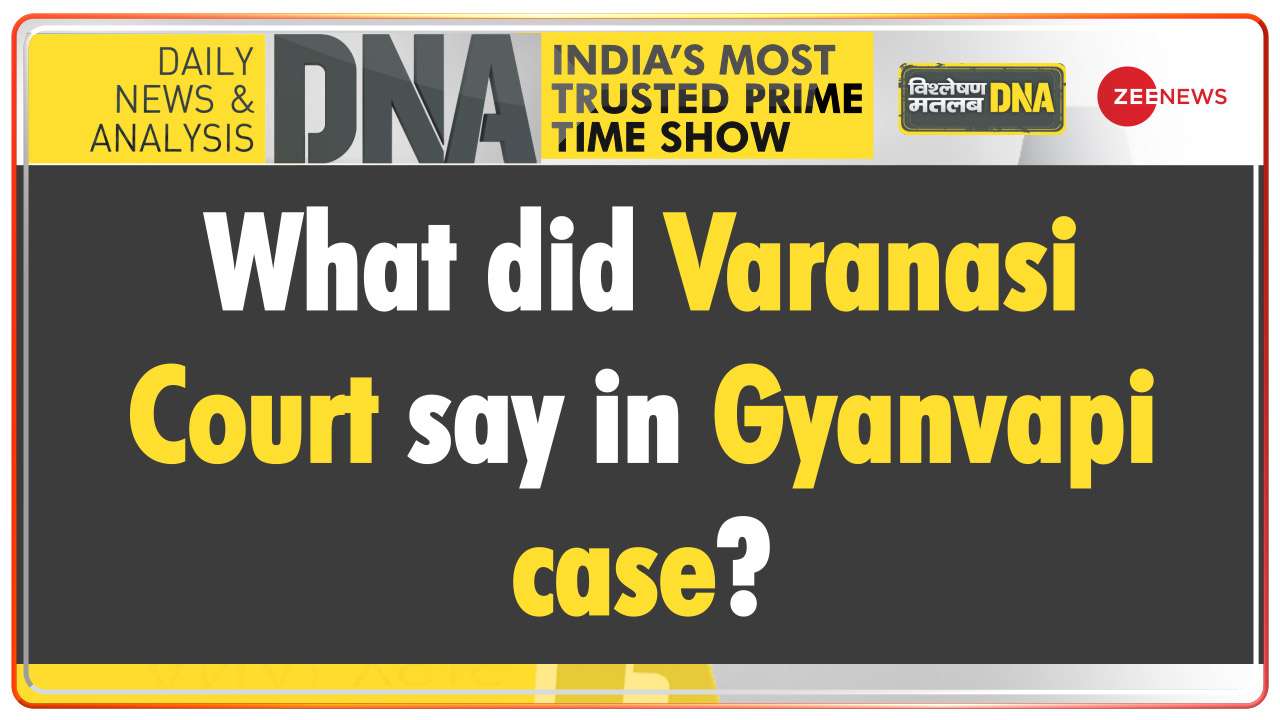 DNA | What did Varanasi Court say in Gyanvapi case?