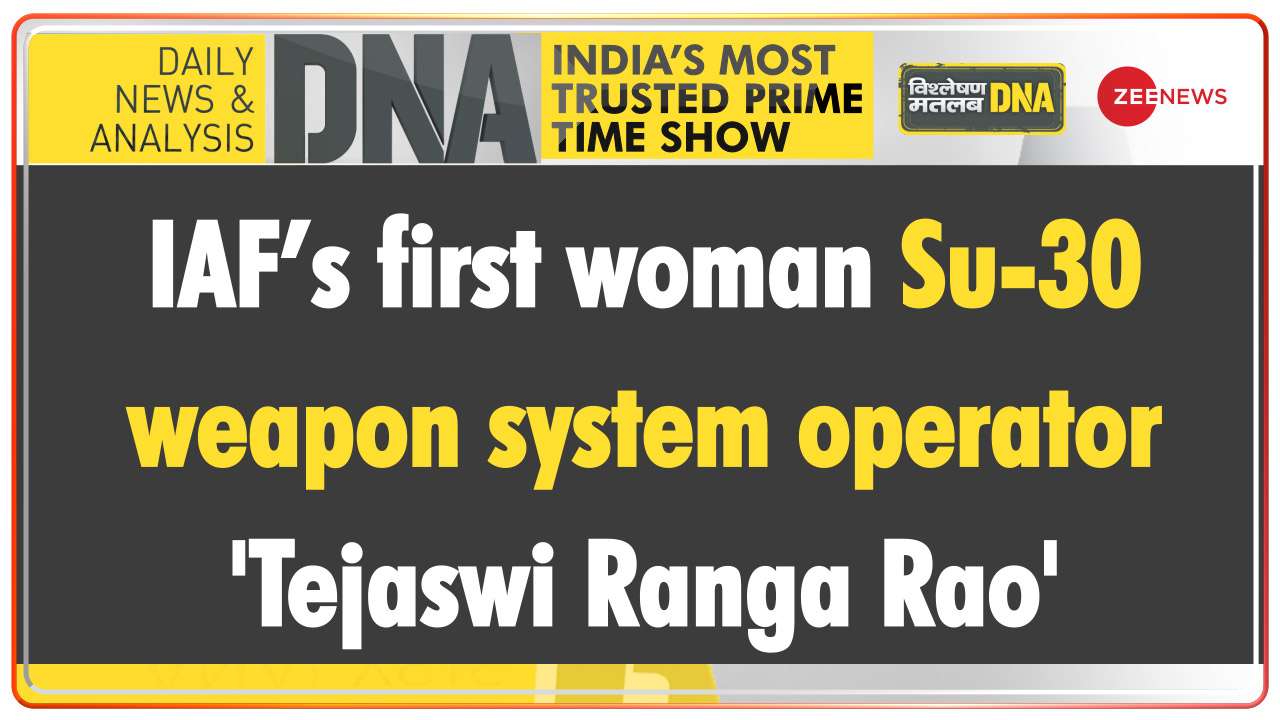 DNA | IAF’s first woman Su-30 weapon system operator 'Tejaswi Ranga Rao'
