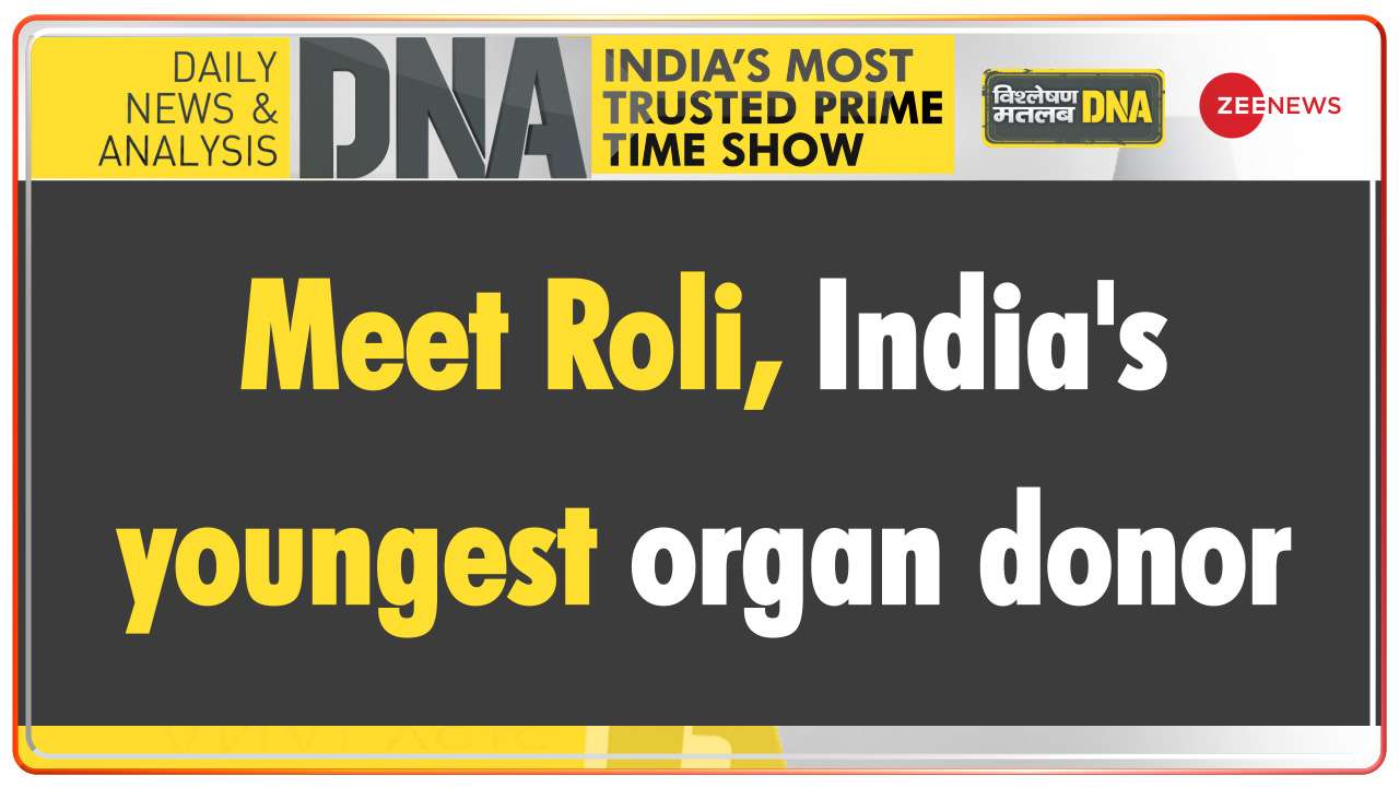 DNA | Meet Roli, India's youngest organ donor