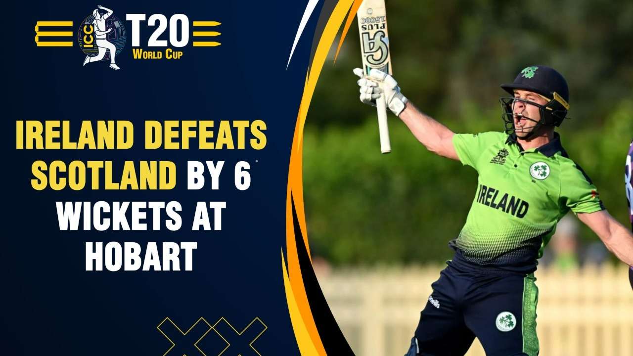 T20 World Cup: Ireland beat Scotland by 6 wickets in run-fest at Hobart 