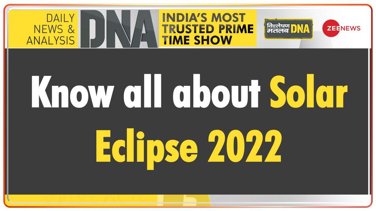 DNA | About Solar Eclipse 2022