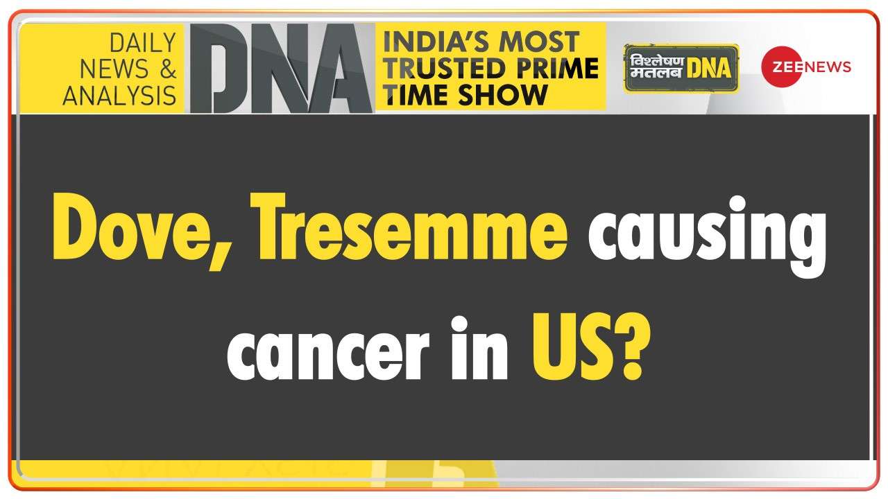 DNA | Dove, Tresemme causing cancer in US?