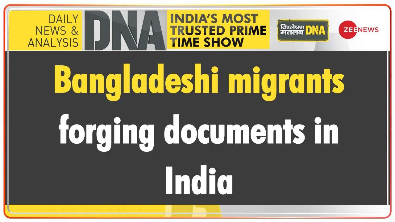 DNA: Bangladeshi migrants forging documents in India