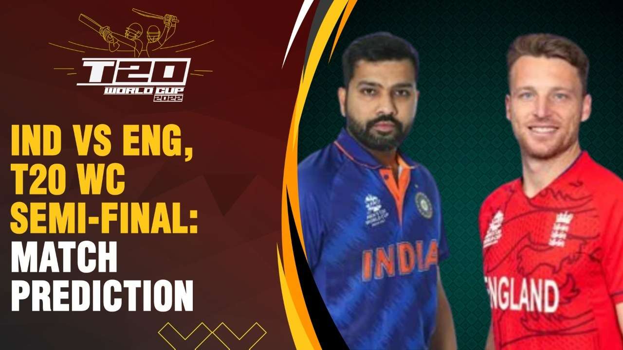 IND vs ENG, T20 WC Semi-Final –Key stats, match prediction, head-to-head