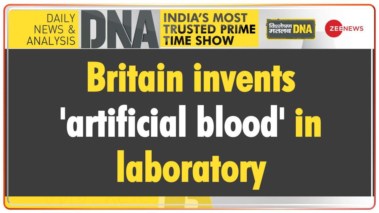 DNA Britain invents 'artificial blood' in laboratory