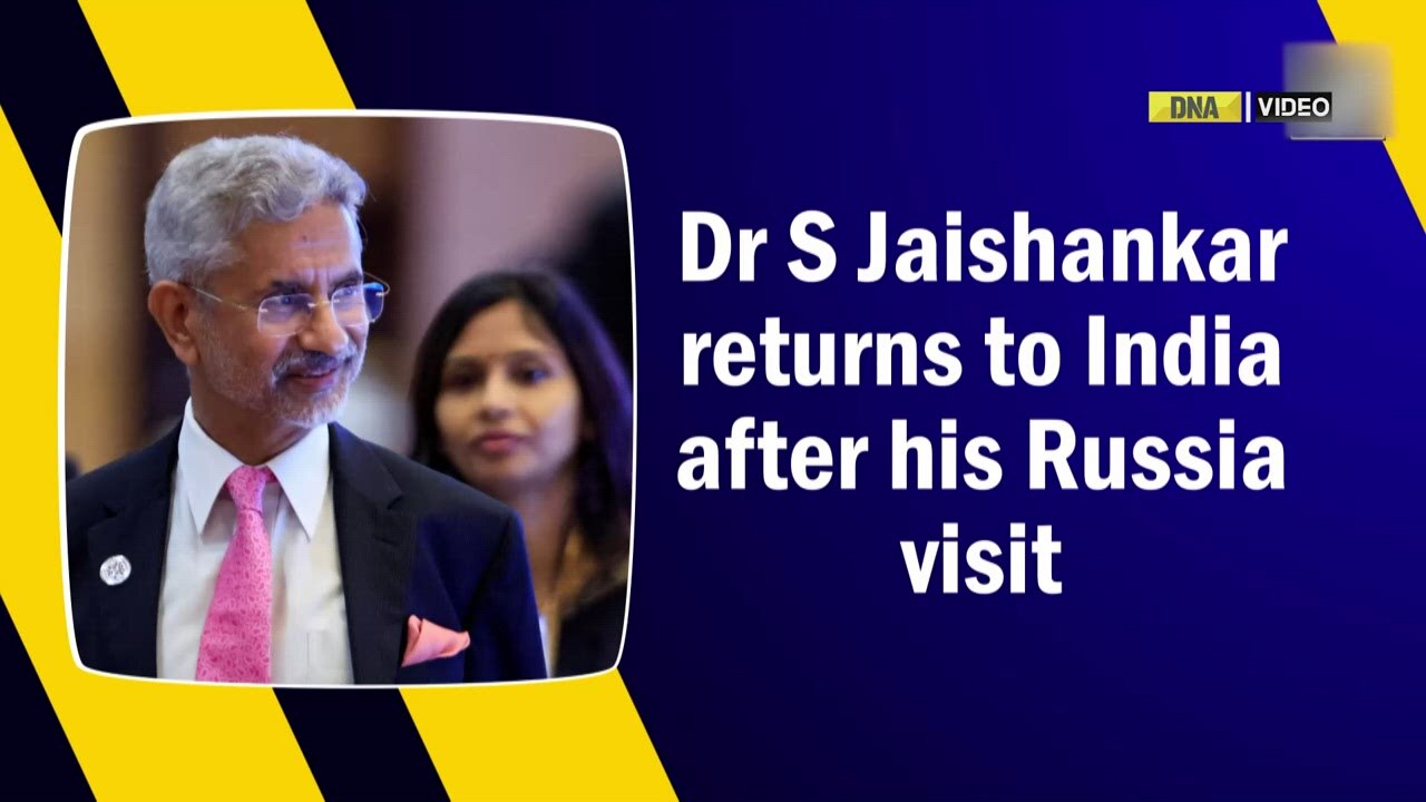 Dr S Jaishankar returns to India after his Russia visit