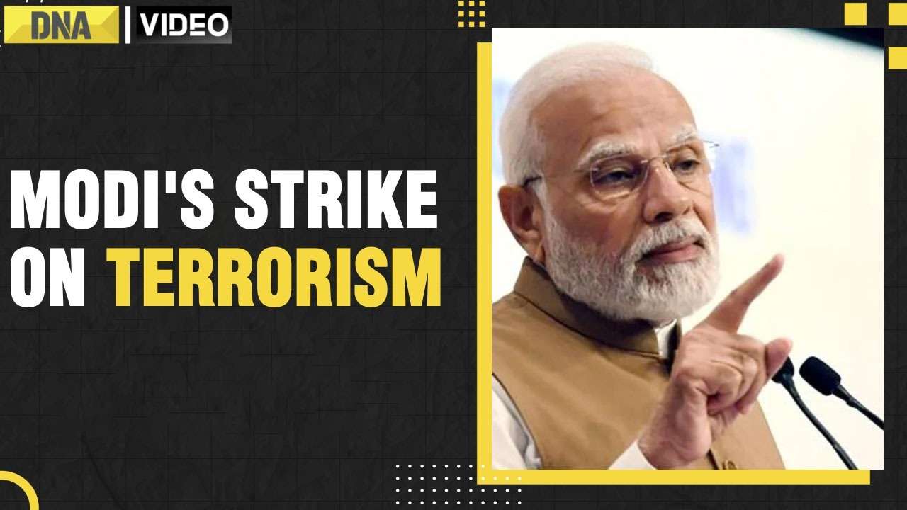 Prime Minister Modi strike on terrorism, says break terrorists’ support networks, hit their finances
