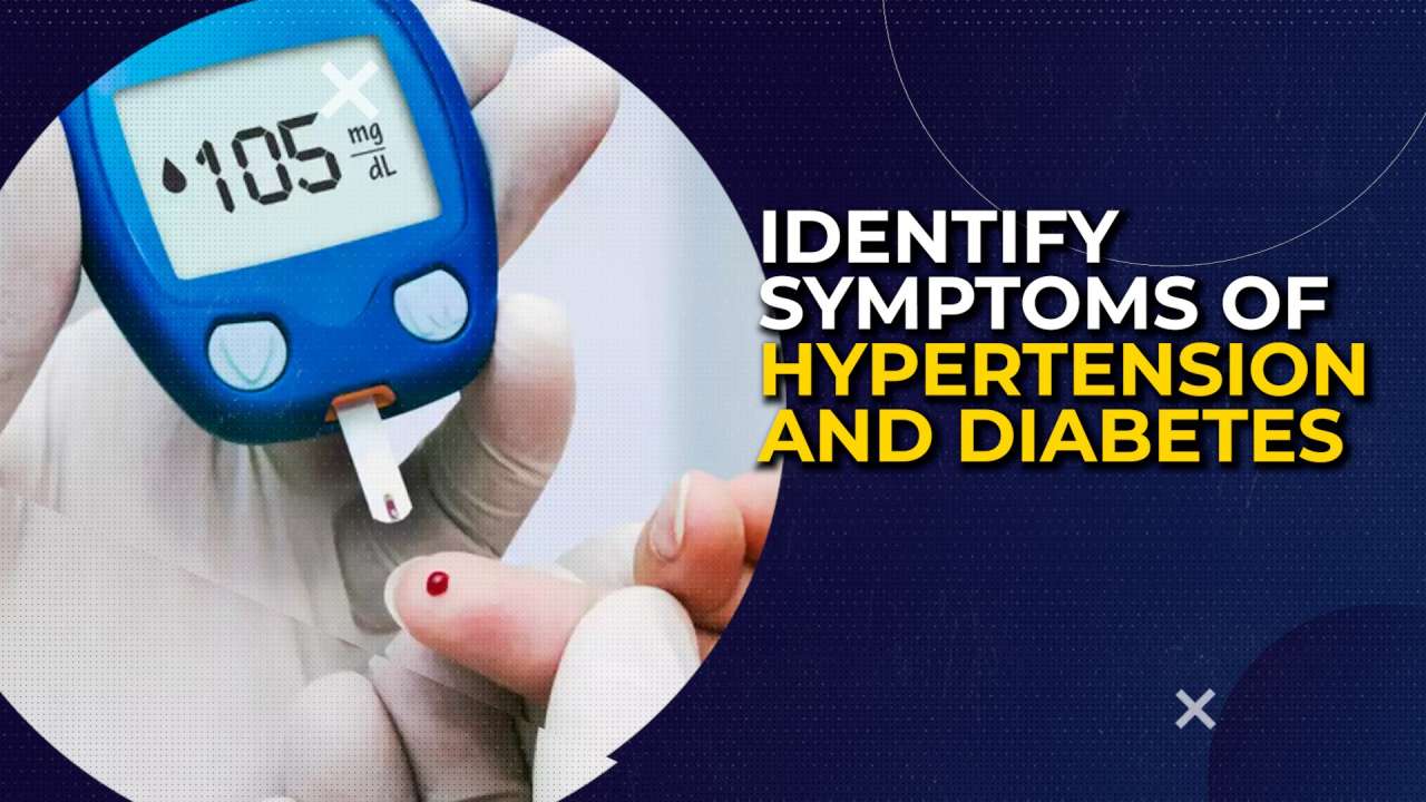 Must watch! How can you identify the symptoms of hypertension and diabetes? 