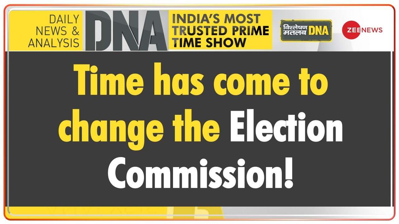 DNA - Time has come to change the Election Commission