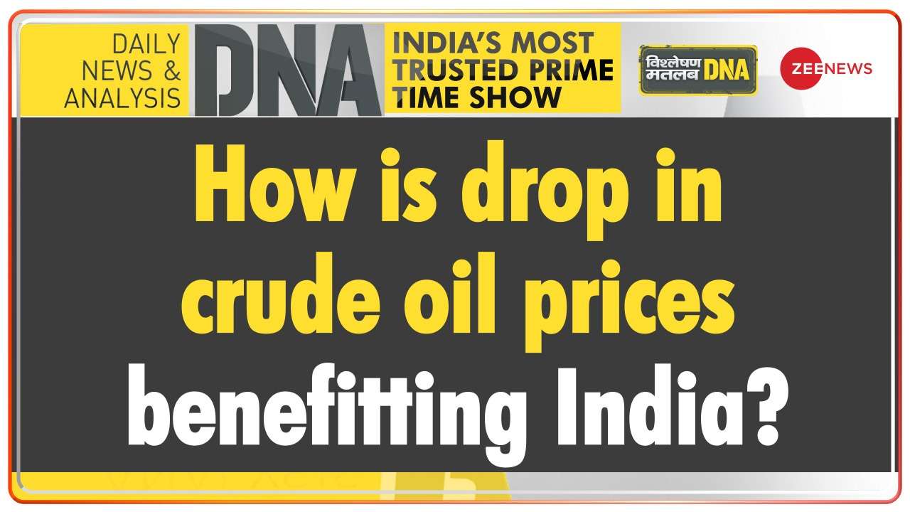 Dna How Is Drop In Crude Oil Prices Benefitting India 9345