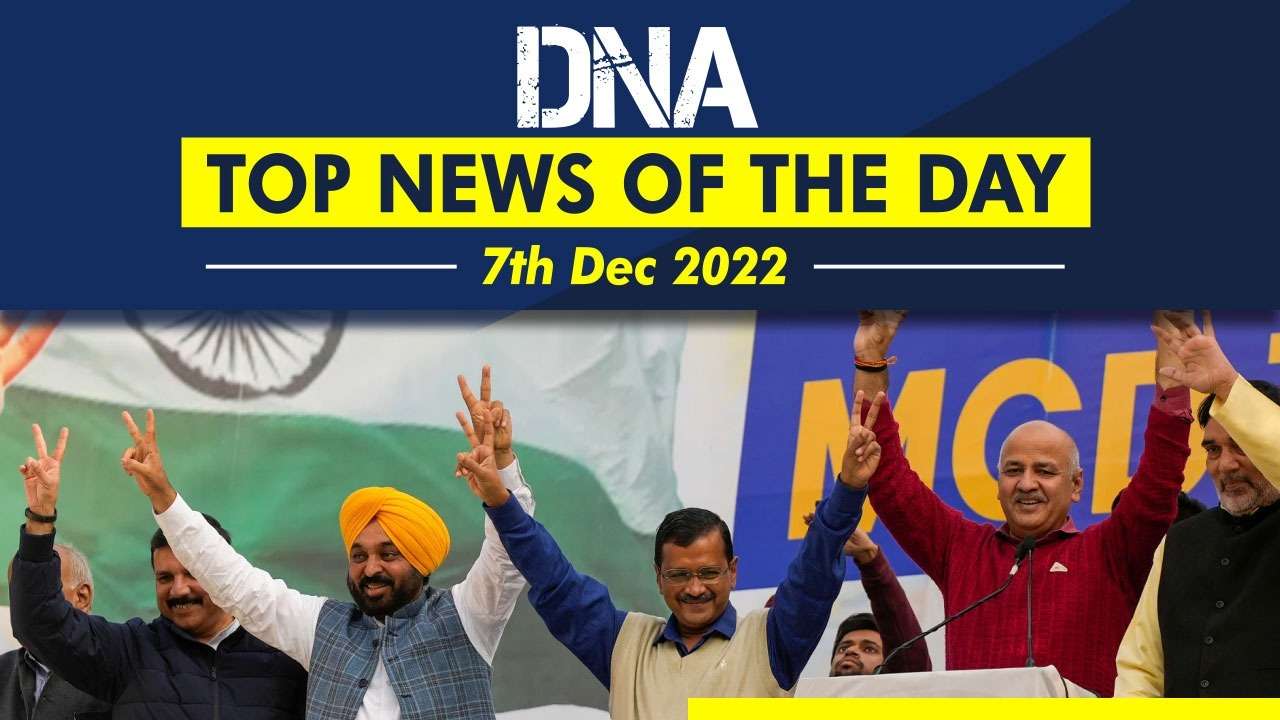 Top news of the day, Dec 07