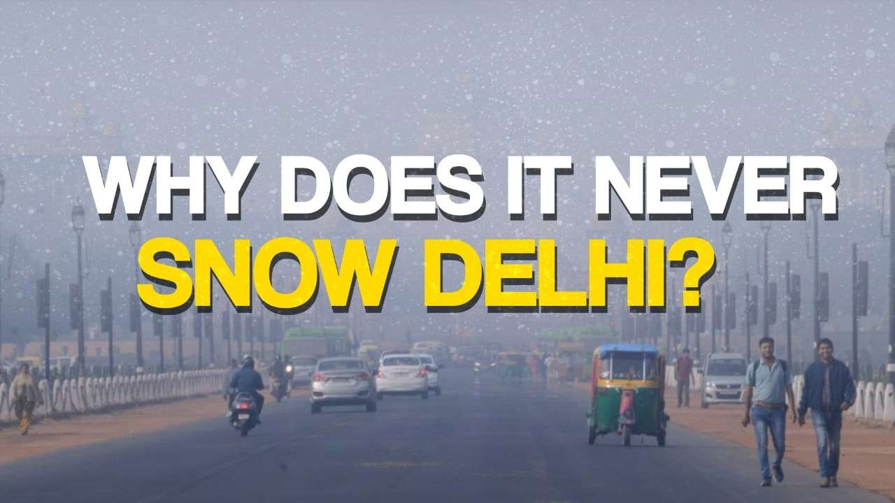 Here's Why It Never Snows In Delhi, Even Being Colder Than Many Hill ...