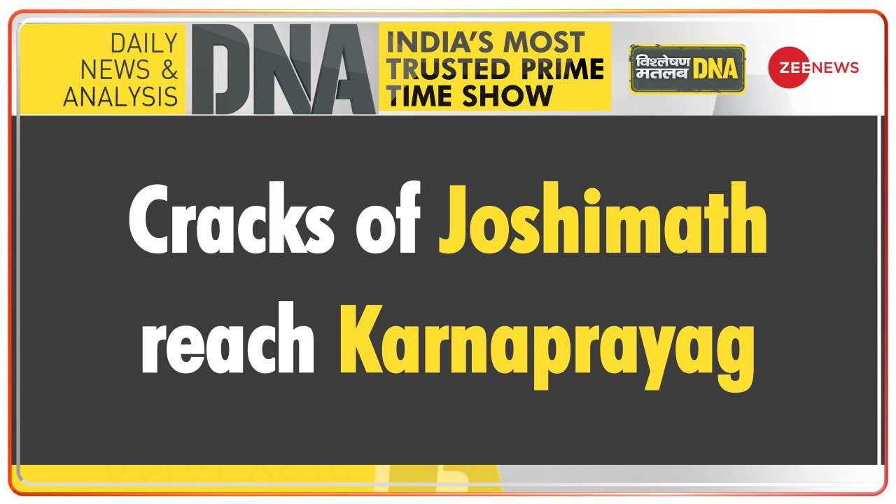 DNA | Cracks of Joshimath reach Karnaprayag