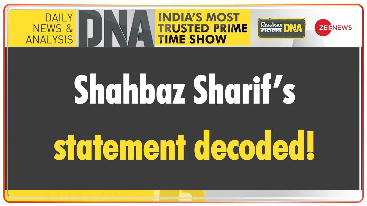 DNA | Shahbaz Sharif’s statement decoded!