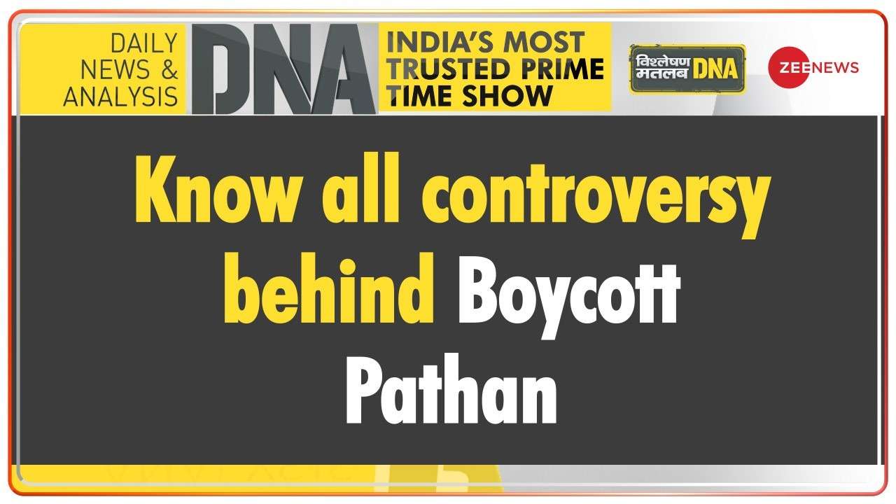 DNA | Know all controversy behind Boycott Pathan