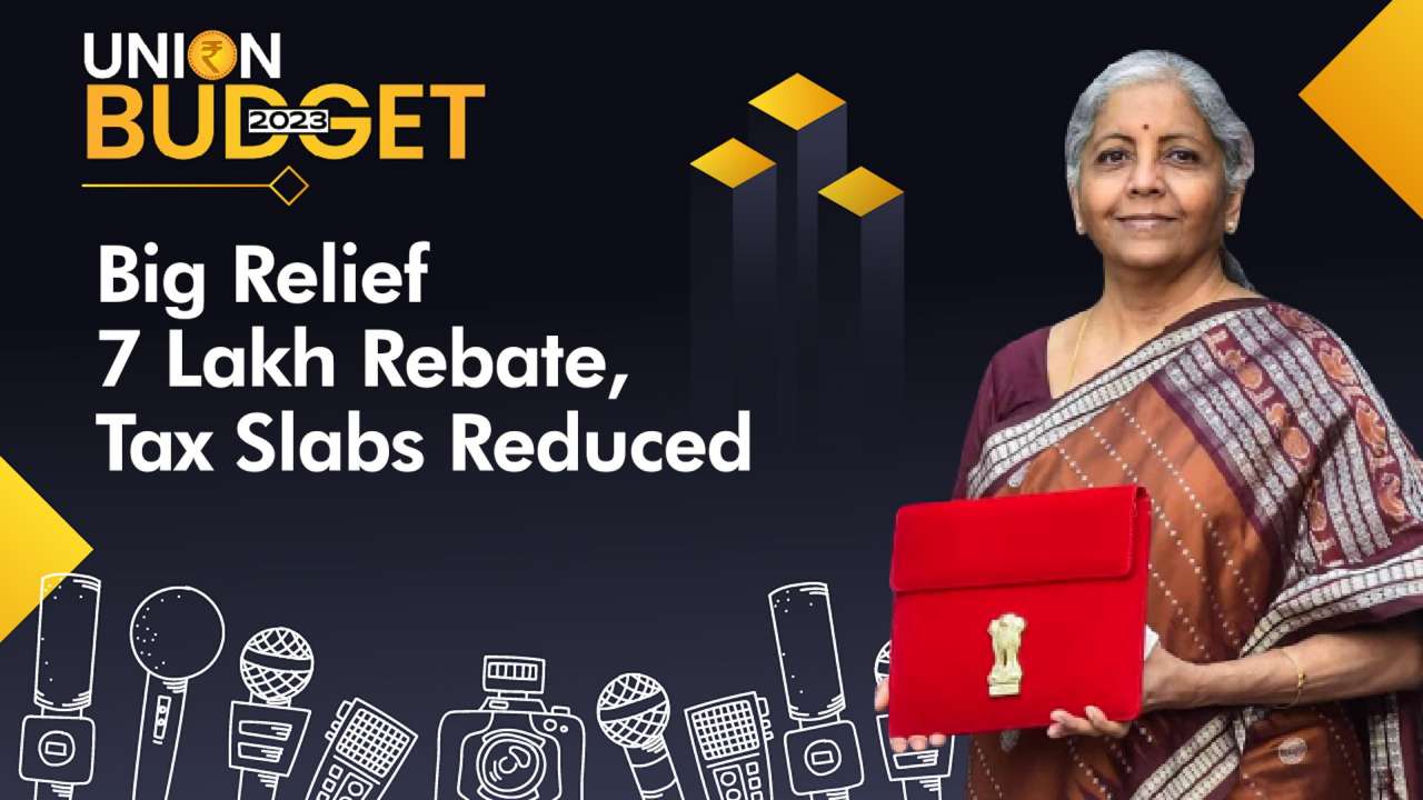 Union Budget 2023 Big Relief! Tax slabs reduced to 5, Rs 7 lakh rebate