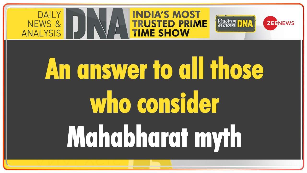 DNA | An answer to all those who consider Mahabharat myth