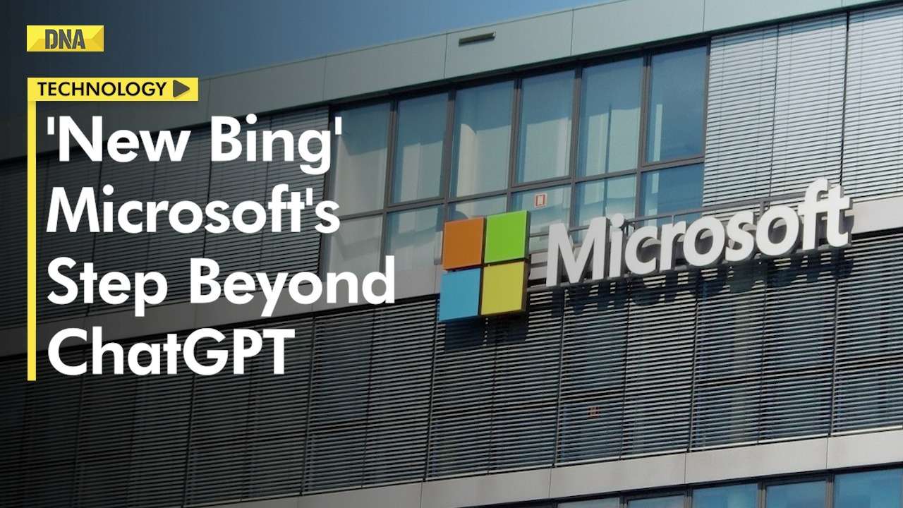 Microsoft rolls out ChatGPT-enabled ‘New Bing'; Know benefits | DNA India